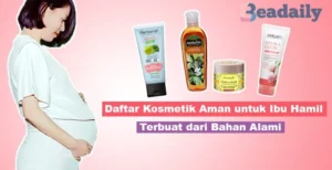 Daftar kosmetik aman untuk ibu hamil