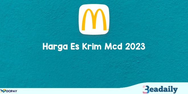 Harga Es Krim Mcd 2023