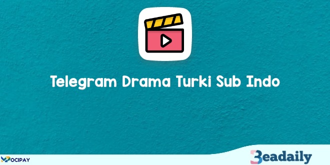 9 Link Telegram Drama Turki Sub Indo Gratis 2024