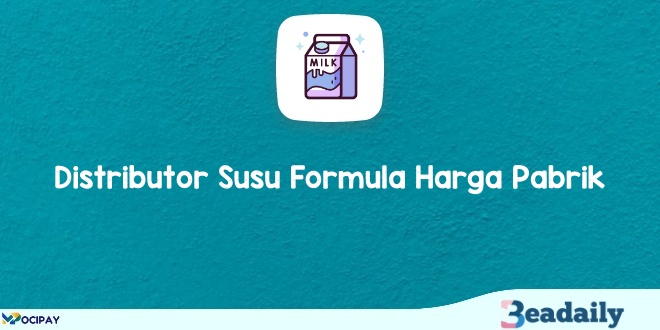 Distributor Susu Formula Harga Pabrik