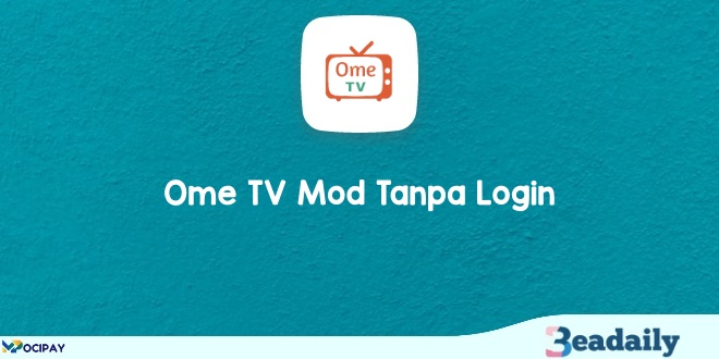 Ome TV Mod Tanpa Login