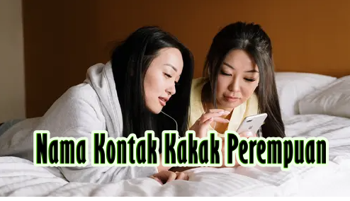 Nama Kontak Kakak Perempuan