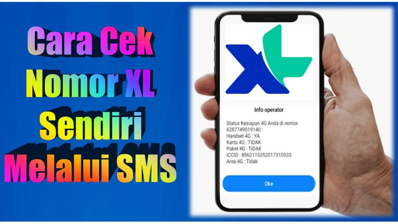 Cara Cek Nomor XL Sendiri Melalui SMS