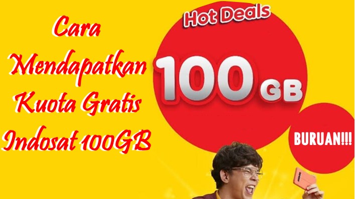 Cara Mendapatkan Kuota Gratis Indosat 100GB