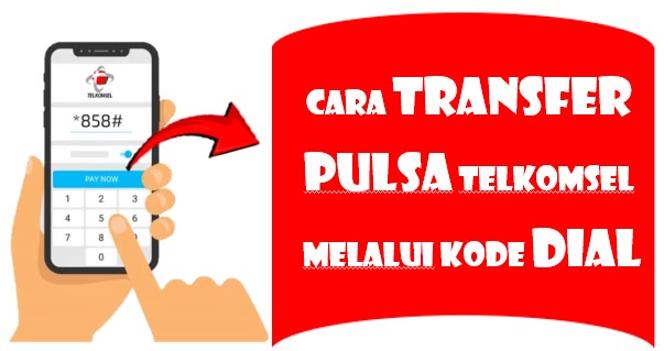 Cara Transfer Pulsa Telkomsel Tanpa Biaya 