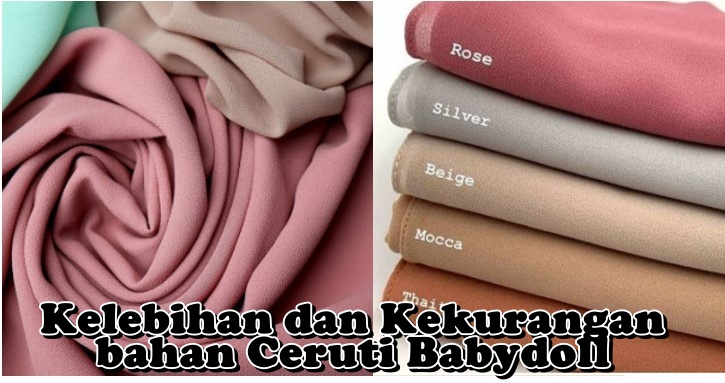 Kelebihan dan Kekurangan Bahan Ceruti Babydoll